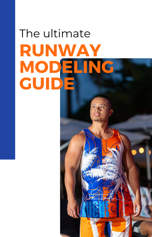 The ultimate RUNWAY MODELING GUIDE